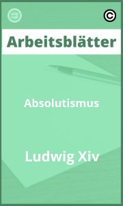 Arbeitsblätter Absolutismus Ludwig Xiv Lösungen PDF