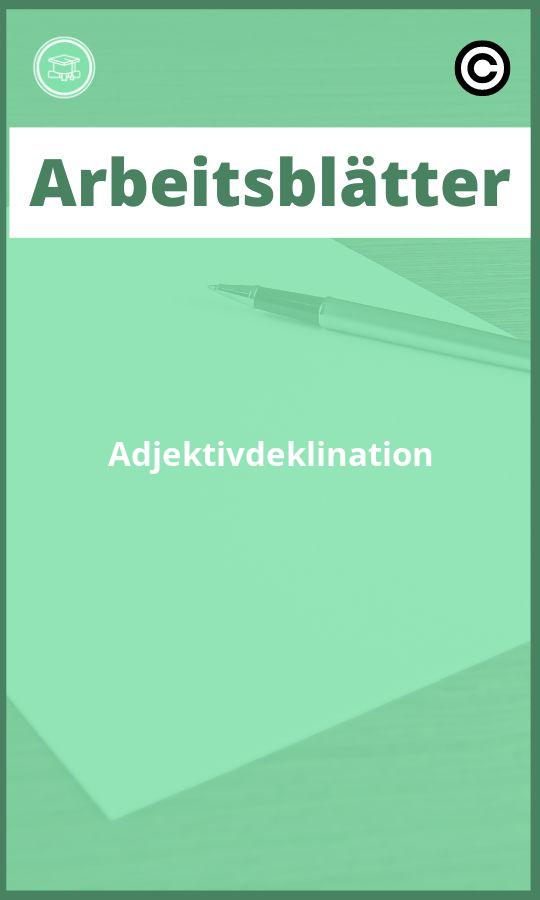 Adjektivdeklination Arbeitsblätter mit Lösungen PDF