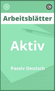 Arbeitsblätter Aktiv Passiv Deutsch PDF Lösungen