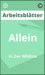 Allein In Der Wildnis Arbeitsblätter Lösungen PDF