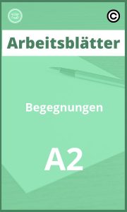 Begegnungen A2 Arbeitsblätter PDF Lösungen