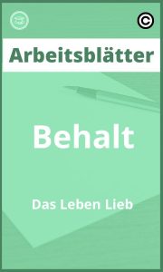 Arbeitsblätter Behalt Das Leben Lieb mit Lösungen PDF