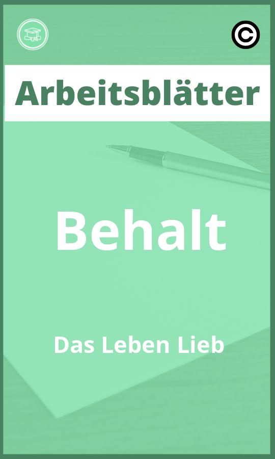 Behalt Das Leben Lieb Arbeitsblätter mit Lösungen PDF