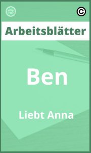 Arbeitsblätter Ben Liebt Anna PDF mit Lösungen