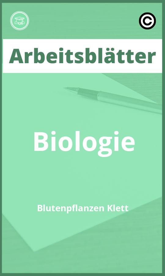 Biologie Blütenpflanzen Klett Arbeitsblätter PDF mit Lösungen