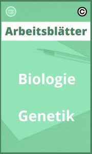 Arbeitsblätter Biologie Genetik PDF mit Lösungen