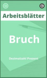 Bruch Dezimalzahl Prozent Arbeitsblätter PDF mit Lösungen