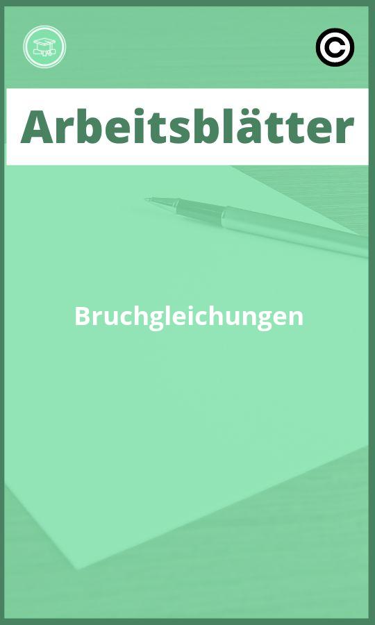 Bruchgleichungen Arbeitsblätter mit Lösungen PDF