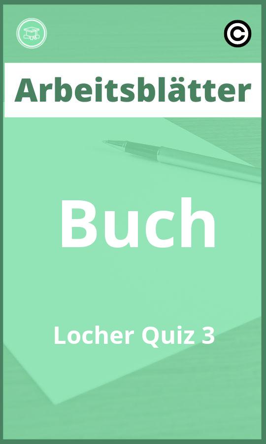 Buch Löcher Quiz 3 Arbeitsblätter Lösungen PDF