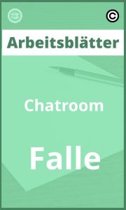 Chatroom Falle Arbeitsblätter Lösungen PDF