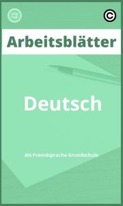 Arbeitsblätter Deutsch Als Fremdsprache Grundschule PDF Lösungen