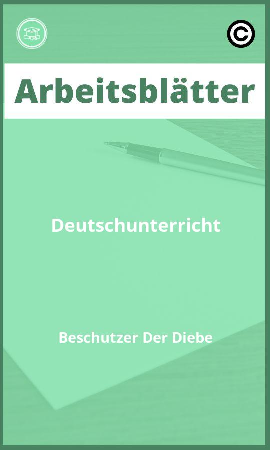 Arbeitsblätter Deutschunterricht Beschützer Der Diebe mit Lösungen PDF