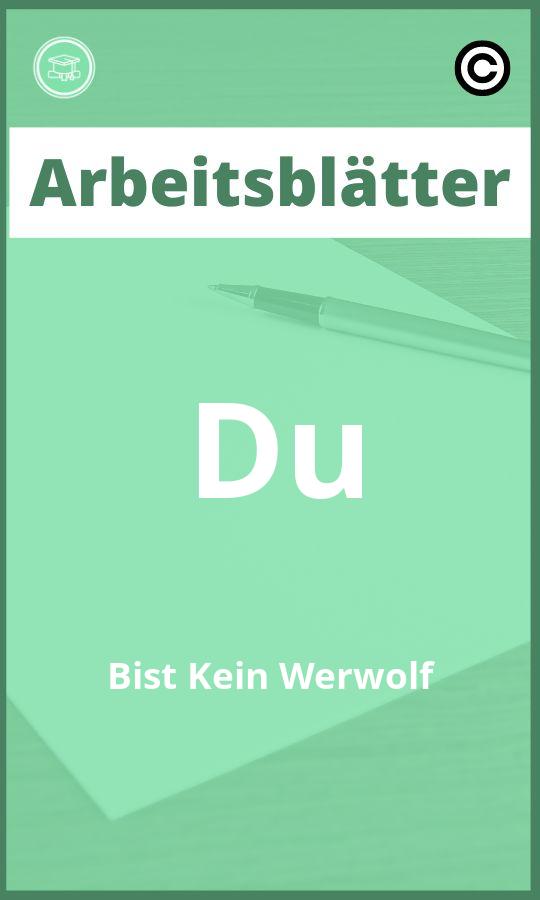 Arbeitsblätter Du Bist Kein Werwolf PDF mit Lösungen