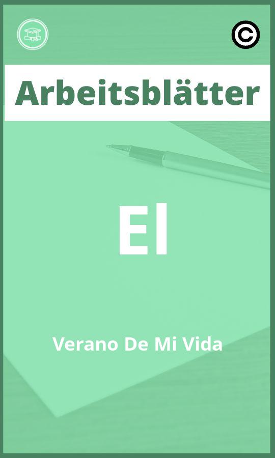 Arbeitsblätter El Verano De Mi Vida mit Lösungen PDF