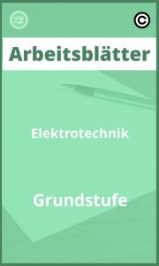 Elektrotechnik Grundstufe Arbeitsblätter mit Lösungen PDF