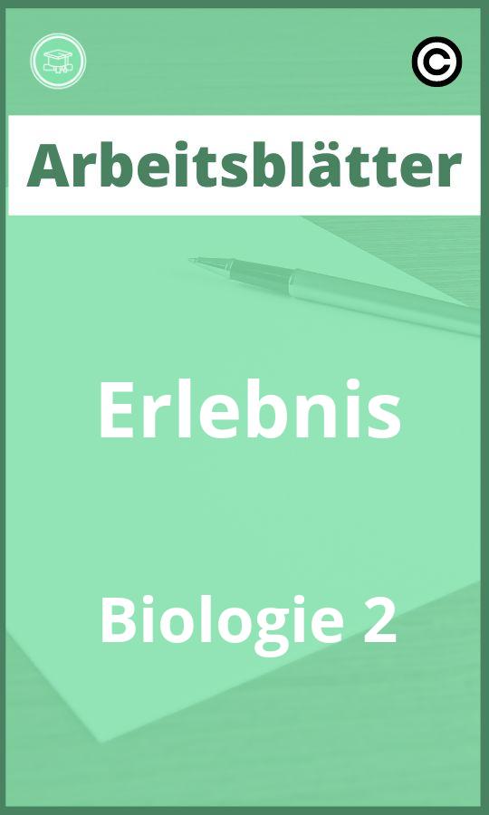 Arbeitsblätter Erlebnis Biologie 2 PDF mit Lösungen