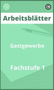 Arbeitsblätter Gastgewerbe Fachstufe 1 Lösungen PDF