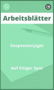 Gespensterjäger Auf Eisiger Spur Arbeitsblätter mit Lösungen PDF