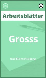 Groß Und Kleinschreibung Arbeitsblätter Lösungen PDF