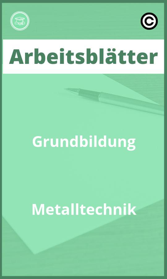 Arbeitsblätter Grundbildung Metalltechnik PDF Lösungen