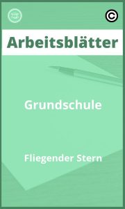 Arbeitsblätter Grundschule Fliegender Stern PDF mit Lösungen