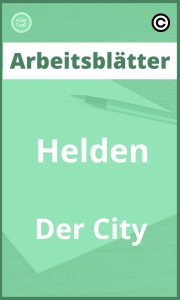 Helden Der City Arbeitsblätter mit Lösungen PDF