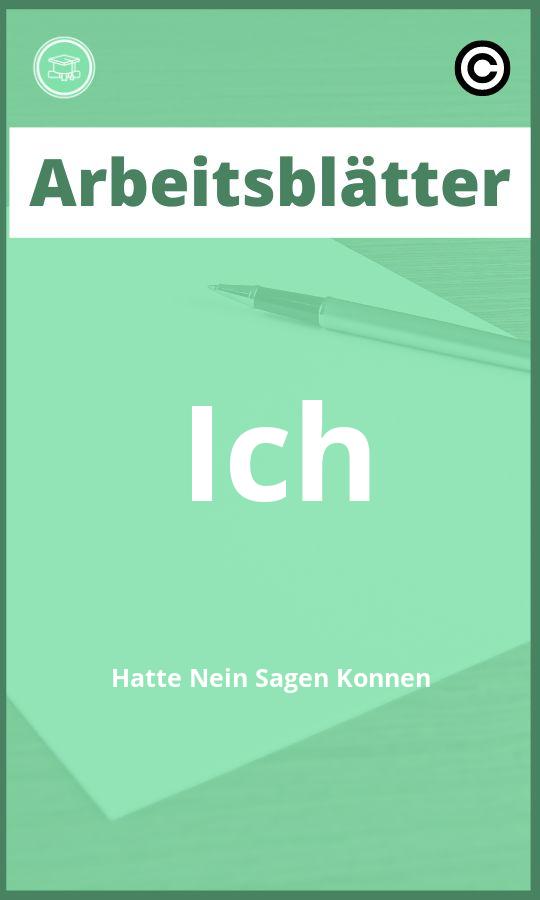 Ich Hätte Nein Sagen Können Arbeitsblätter PDF mit Lösungen