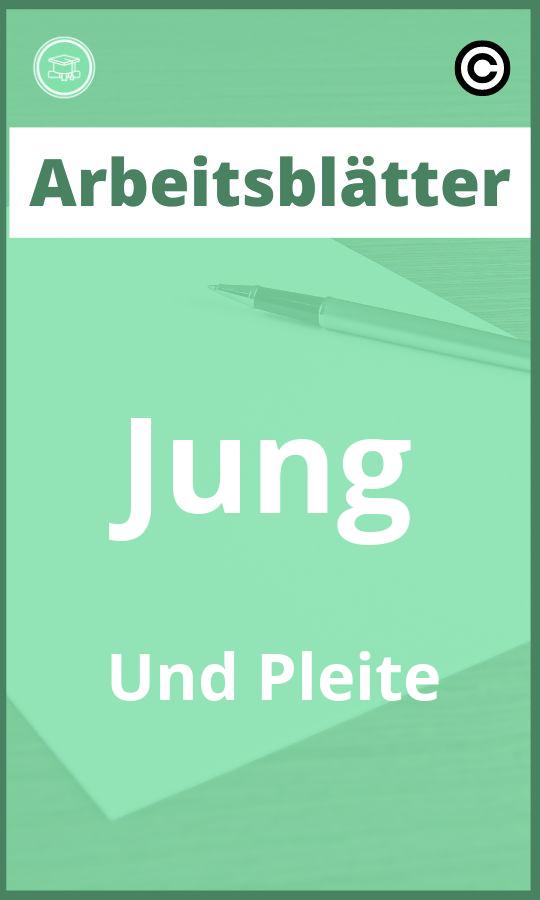 Jung Und Pleite Arbeitsblätter PDF Lösungen