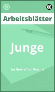 Arbeitsblätter Junge Im Gestreiften Pyjama PDF Lösungen