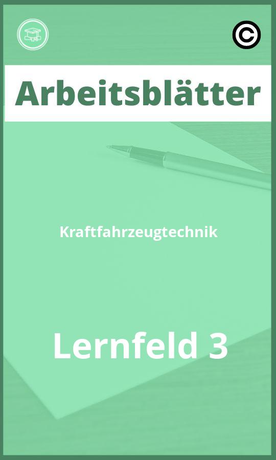 Arbeitsblätter Kraftfahrzeugtechnik Lernfeld 3 Lösungen PDF