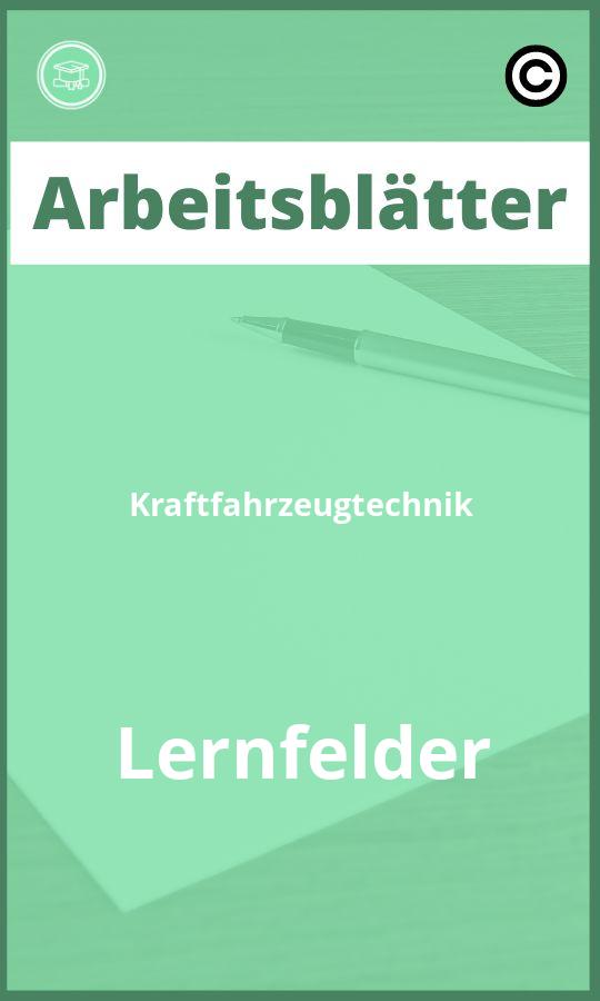 Arbeitsblätter Kraftfahrzeugtechnik Lernfelder PDF mit Lösungen