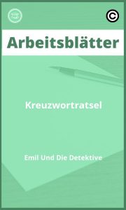 Arbeitsblätter Kreuzworträtsel Emil Und Die Detektive PDF mit Lösungen