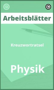 Arbeitsblätter Kreuzworträtsel Physik PDF mit Lösungen