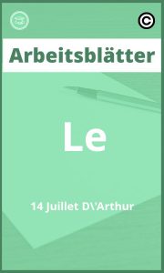 Arbeitsblätter Le 14 Juillet D'Arthur PDF Lösungen