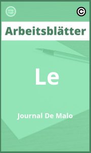 Le Journal De Malo Arbeitsblätter mit Lösungen PDF