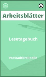 Arbeitsblätter Lesetagebuch Vorstadtkrokodile mit Lösungen PDF