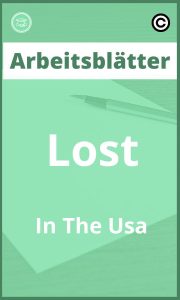 Lost In The Usa Arbeitsblätter mit Lösungen PDF