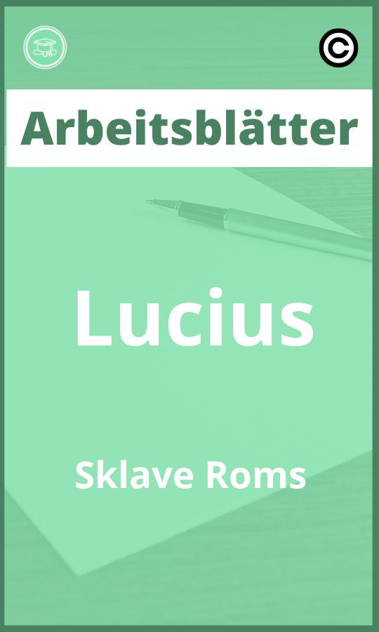 Arbeitsblätter Lucius Sklave Roms PDF Lösungen