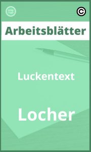 Lückentext Löcher Arbeitsblätter Lösungen PDF