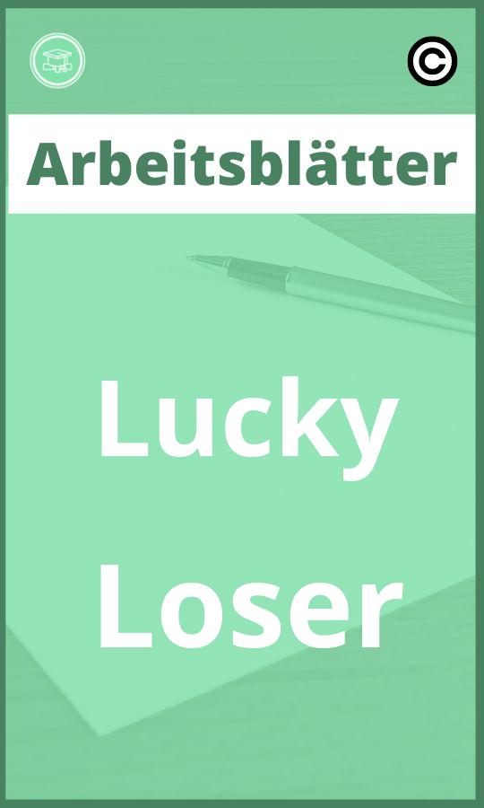 Arbeitsblätter Lucky Loser mit Lösungen PDF