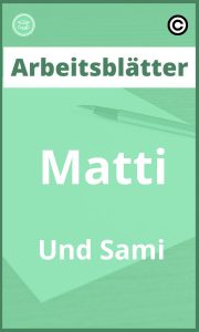 Arbeitsblätter Matti Und Sami mit Lösungen PDF