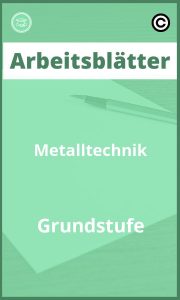 Metalltechnik Grundstufe Arbeitsblätter PDF Lösungen