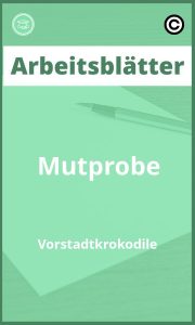 Arbeitsblätter Mutprobe Vorstadtkrokodile mit Lösungen PDF