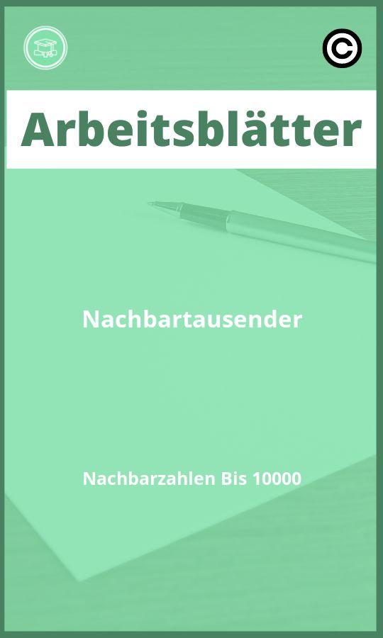 Arbeitsblätter Nachbartausender Nachbarzahlen Bis 10000 Lösungen PDF