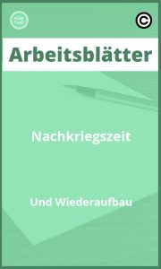 Nachkriegszeit Und Wiederaufbau Arbeitsblätter PDF Lösungen