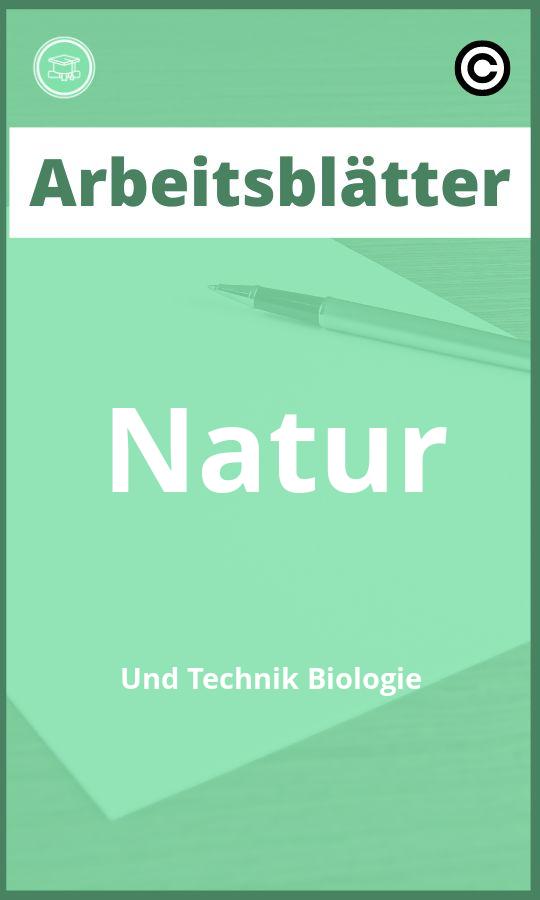 Natur Und Technik Biologie Arbeitsblätter mit Lösungen PDF