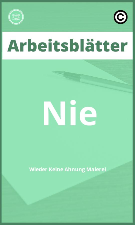 Nie Wieder Keine Ahnung Malerei Arbeitsblätter PDF mit Lösungen