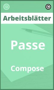 Passe Compose Arbeitsblätter Lösungen PDF