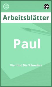 Paul Vier Und Die Schröders Arbeitsblätter PDF mit Lösungen