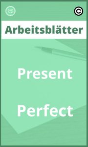 Arbeitsblätter Present Perfect PDF Lösungen